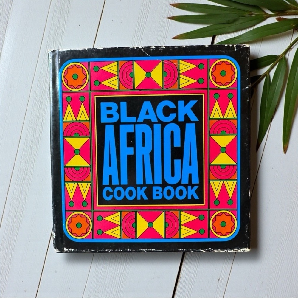 Black Africa Cook Book – Monica Bayley | Vintage 1970s Cookbook w/ Dust Jacket